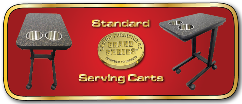 Casino Furnishings Grand Series™ Standard Serving Carts